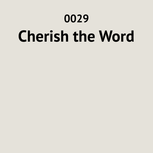 0029 Cherish the Word